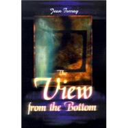 The View from the Bottom