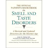 The Official Patient's Sourcebook on Smell and Taste Disorders