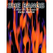 She Bangs & Other Hits Recorded by Ricky Martin