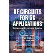 RF Circuits for 5G Applications Designing with mmWave Circuitry,9781119791928