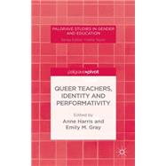 Queer Teachers, Identity and Performativity