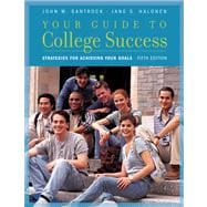 Your Guide to College Success Strategies for Achieving Your Goals