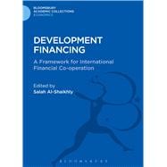 Development Financing A Framework for International Financial Co-operation