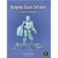 Designing Secure Software A Guide for Developers