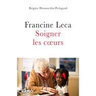 Francine Leca Soigner les coeurs