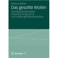 Das Gesollte Wollen