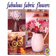 Fabulous Fabric Flowers