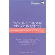 Tackling Chronic Disease in Europe: Strategies, Interventions and Challenges