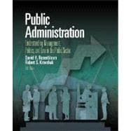 Public Administration : Understanding Management, Politics and Law in the Public Sector