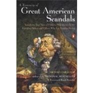 Treasury of Great American Scandals : Tantalizing True Tales of Historic Misbehavior by the Founding