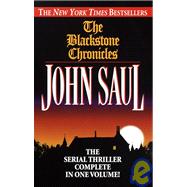 The Blackstone Chronicles The Serial Thriller Complete in One Volume