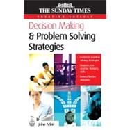 Decision Making and Problem Solving Strategies