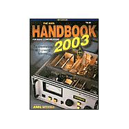 The Arrl Handbook for Radio Communications 2003