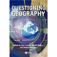 Questioning Geography Fundamental Debates