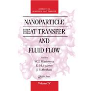 Nanoparticle Heat Transfer and Fluid Flow