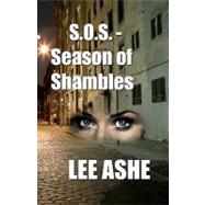 S.o.s. - Season of Shambles