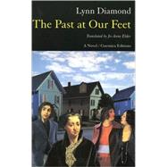 The Past at Our Feet