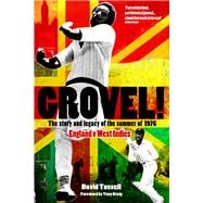 Grovel! The Story and Legacy of the Summer of 1976