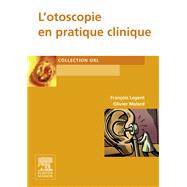 L'otoscopie en pratique clinique