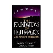 Foundations of High Magick