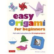 Easy Origami for Beginners,9780804851930