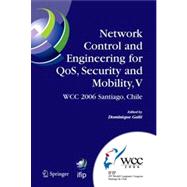 Network Control and Engineering for QoS, Security and Mobility, V : IFIP 19th World Computer Congress,TC-6, 5th IFIP International Conference on Network Control and Engineering for QoS, Security, and Mobility, August 20-25, 2006, Santiago, Chile