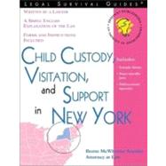 Child Custody, Visitation, and Support in New York