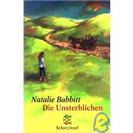 der unsterBlichen / Tuck Everlasting