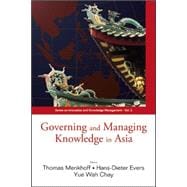 Governing and Managing Knowledge In Asia
