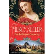 The Mercy Seller; A Novel