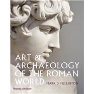 Art & Archaeology of the Roman World