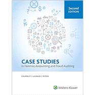 Case Studies in Forensic Accounting and Fraud Auditing