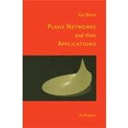 Plane Networks and Their Applications