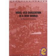 India: Old Civilization in a New World