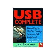 USB Complete : Everything You Need to Develop Custom USB Peripherals