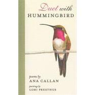 Duet With Hummingbird