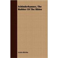 Schinderhannes, The Robber Of The Rhine