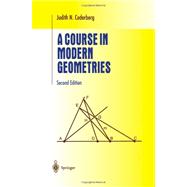 A Course in Modern Geometries