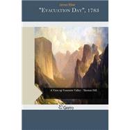 Evacuation Day, 1783