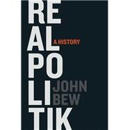 Realpolitik A History