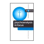 Psychoanalysis in Focus