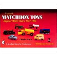 Lesney's Matchbox*r Toys; Regular Wheel Years, 1947-1969