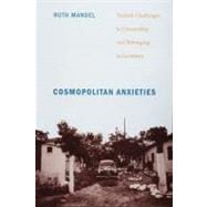 Cosmopolitan Anxieties