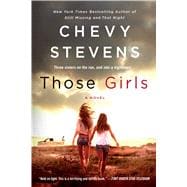 Those Girls A Novel