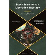 Black Transhuman Liberation Theology
