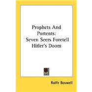 Prophets and Portents : Seven Seers Foretell Hitler's Doom