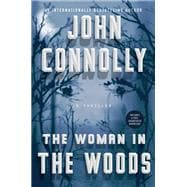 The Woman in the Woods A Thriller