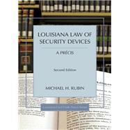 Louisiana Law of Security Devices, A Précis
