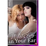 Whisper in your Ear