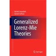 Generalized Lorenz-mie Theories